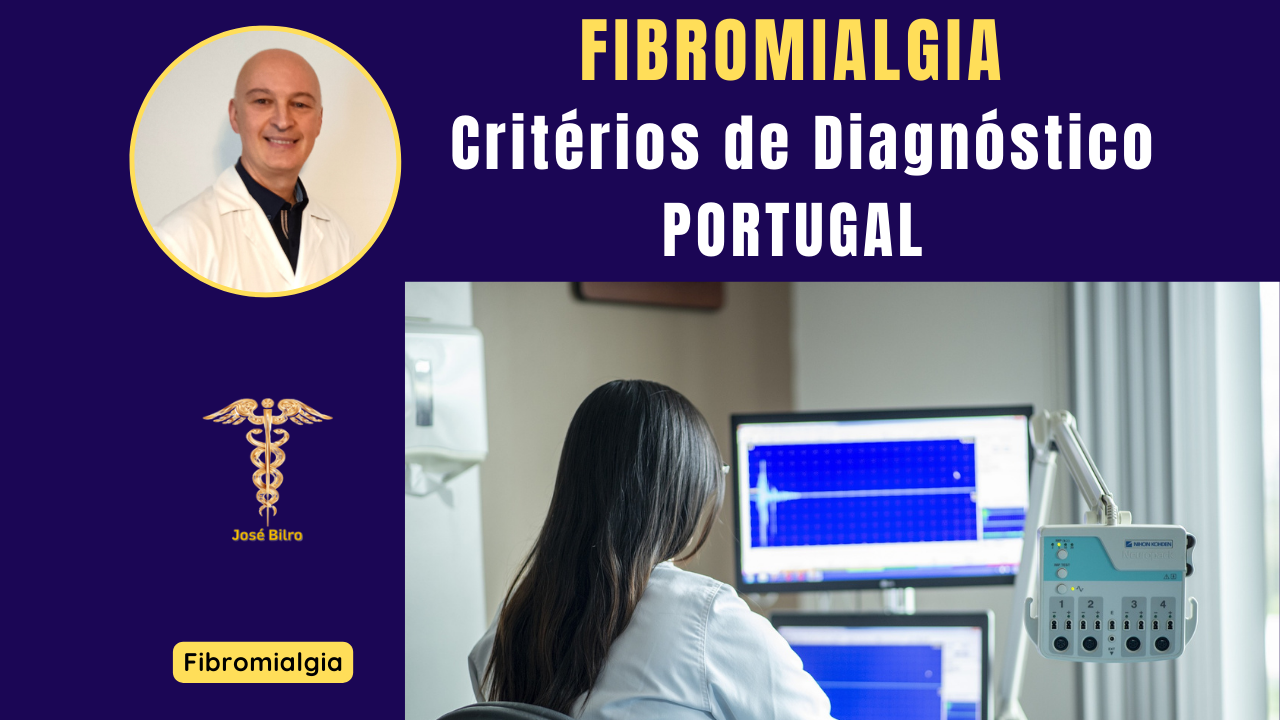 Critérios de Diagnóstico da Fibromialgia em Portugal